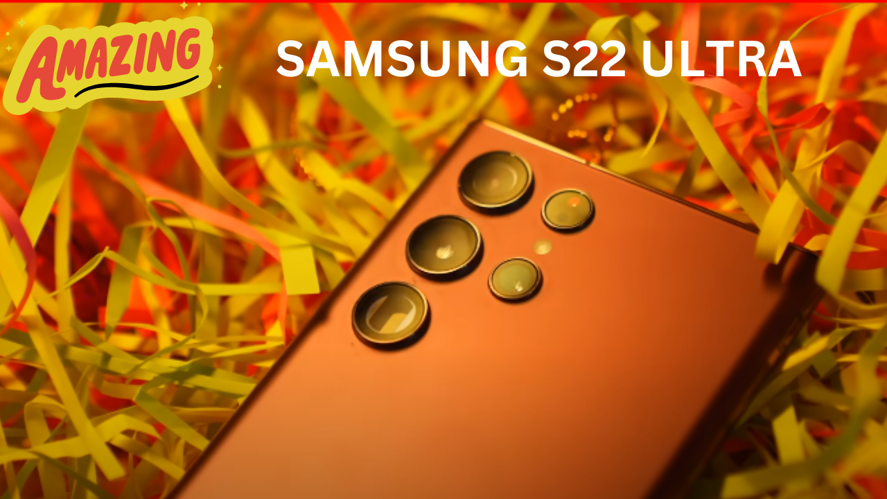 Samsung S22 Ultra